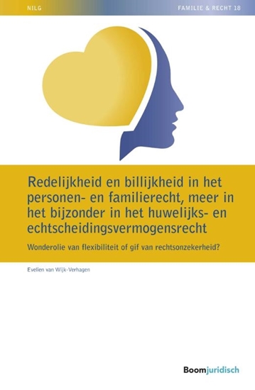 Afbeelding van NILG - Familie en recht Redelijkheid en billijkheid in het personen- en familierecht, meer in het bijzonder in het huwelijks- en echtscheidingsvermogensrecht