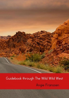 Afbeeldingen van Guidebook through The Wild Wild West