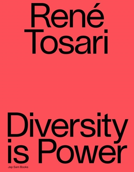 Afbeelding van René Tosari. Diversity is Power