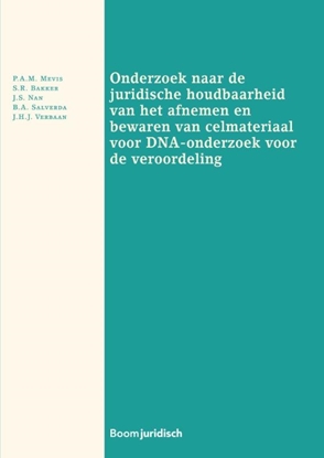 Afbeeldingen van Onderzoek naar de juridische houdbaarheid van het afnemen en bewaren van celmateriaal voor DNA-onderzoek voor de veroordeling
