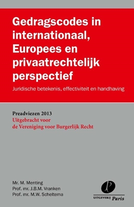 Afbeeldingen van Preadviezen Vereniging voor Burgerlijk Recht Gedragscodes in internationaal, Europees en privaatrechtelijk perspectief