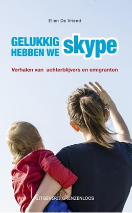 Afbeeldingen van Gelukkig hebben we skype!