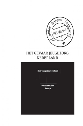 Afbeeldingen van Het gevaar jeugdzorg Nederland