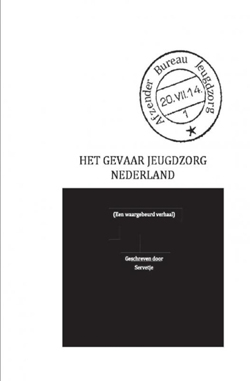 Afbeelding van Het gevaar jeugdzorg Nederland