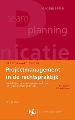 Afbeeldingen van Praktijkvaardigheden Projectmanagement in de rechtspraktijk