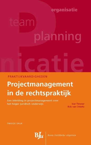 Afbeelding van Praktijkvaardigheden Projectmanagement in de rechtspraktijk