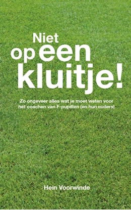 Afbeeldingen van Niet op een kluitje!