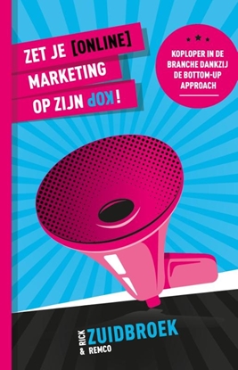 Afbeeldingen van Zet je (online) marketing op zijn kop!