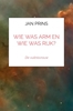 Afbeelding van Wie was Arm en wie was Rijk?