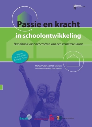 Afbeeldingen van Passie en kracht in schoolontwikkeling
