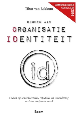 Afbeeldingen van Bouwen aan organisatie identiteit