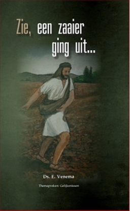 Afbeeldingen van Themapreken Zie, een zaaier ging uit ...