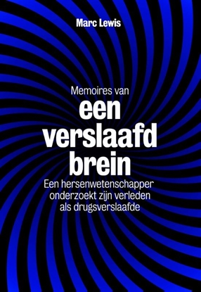 Afbeeldingen van Memoires van een verslaafd brein