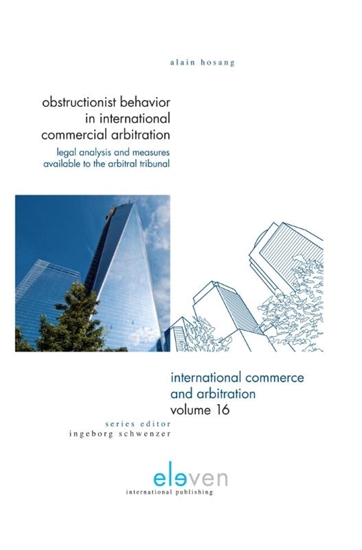 Afbeelding van International Commerce and Arbitration Obstructionist behavior in international commercial arbitration