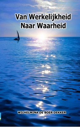 Afbeeldingen van Van werkelijkheid naar waarheid