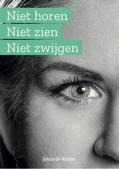 Afbeelding van Niet horen niet zien niet zwijgen