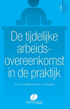 Afbeeldingen van Arbeidsrecht in de praktijk De tijdelijke arbeidsovereenkomst in de praktijk