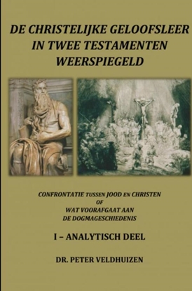 Afbeeldingen van de christelijke geloofsleer in twee testamenten weerspiegeld Analytisch deel
