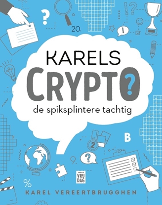 Afbeeldingen van Karels Crypto: de spiksplintere tachtig