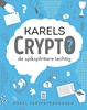 Afbeelding van Karels Crypto: de spiksplintere tachtig