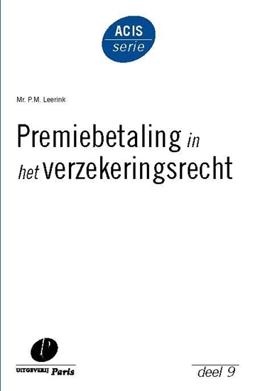 Afbeelding van ACIS-serie Premiebetaling in het verzekeringsrecht