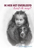Afbeelding van Ik heb het overleefd - Leef ik nog?