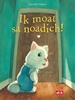 Afbeelding van Ik moat sa noadich!