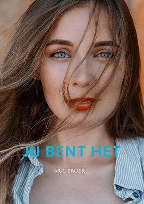 Afbeeldingen van Jij bent het..