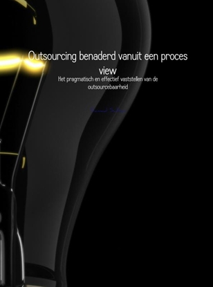 Afbeeldingen van Outsourcing benaderd vanuit een proces view
