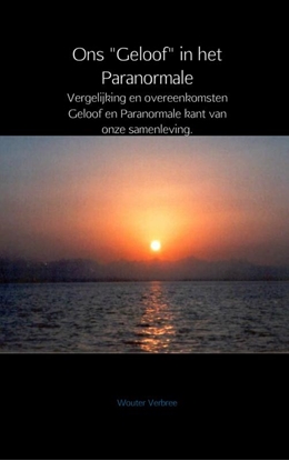 Afbeeldingen van Ons "Geloof" in het Paranormale