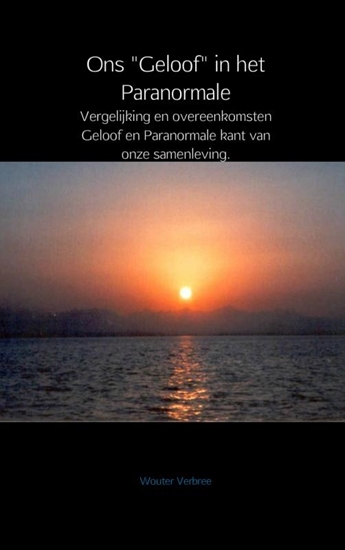 Afbeelding van Ons "Geloof" in het Paranormale