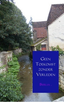 Afbeeldingen van Geen toekomst zonder verleden