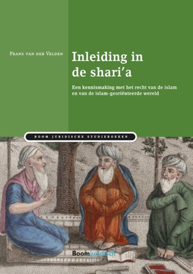 Afbeelding van Boom Juridische studieboeken Inleiding in de shari'a