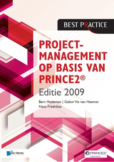 Afbeelding van Projectmanagement op basis van PRINCE2 Editie 2009