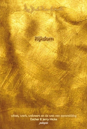 Afbeeldingen van Rijkdom: vraag en het is gegeven