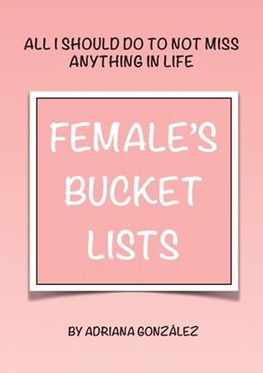 Afbeeldingen van FEMALE'S BUCKET LISTS