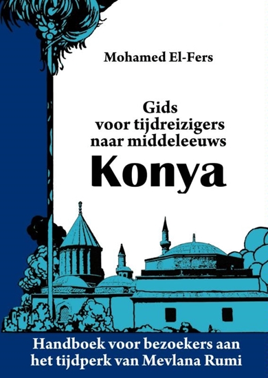 Afbeelding van Gids voor tijdreizigers naar middeleeuws Konya