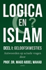 Afbeelding van Logica en Islam Deel I: geloofskwesties