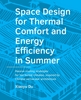 Afbeelding van A+BE Architecture and the Built Environment Space Design for Thermal Comfort and Energy Efficiency in Summer
