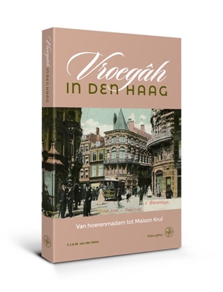 Afbeeldingen van Vroegâh in den Haag