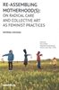 Afbeelding van Re-Assembling Motherhoods(s):
