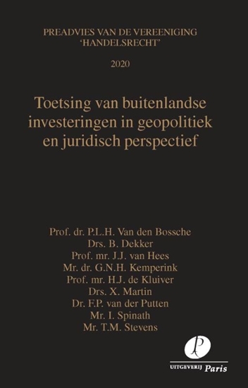 Afbeelding van Preadviezen Vereeniging 'Handelsrecht' Toetsing van buitenlandse investeringen in geopolitiek en juridisch perspectief
