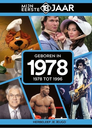 Afbeeldingen van Mijn eerste 18 jaar Geboren in 1978