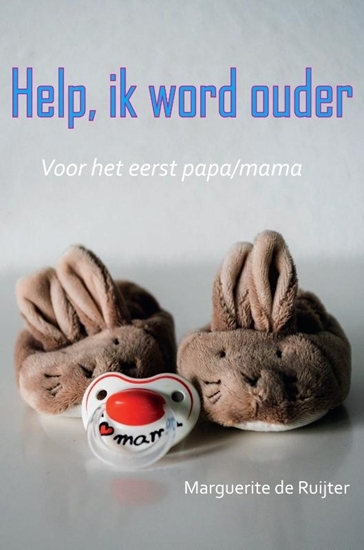Afbeelding van Help! Ik word ouder (papa/mama)