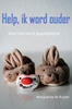 Afbeelding van Help! Ik word ouder (papa/mama)