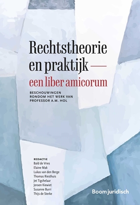 Afbeeldingen van Rechtstheorie en praktijk – een liber amicorum