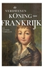 Afbeelding van De verdwenen koning van Frankrijk