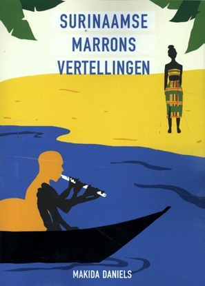 Afbeeldingen van Surinaamse Marrons vertellingen