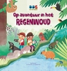 Afbeelding van Oog voor de natuur Op avontuur in het regenwoud