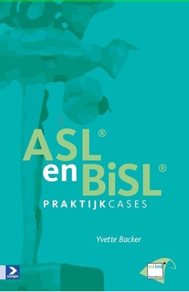 Afbeeldingen van ASL en BiSL praktijkcases